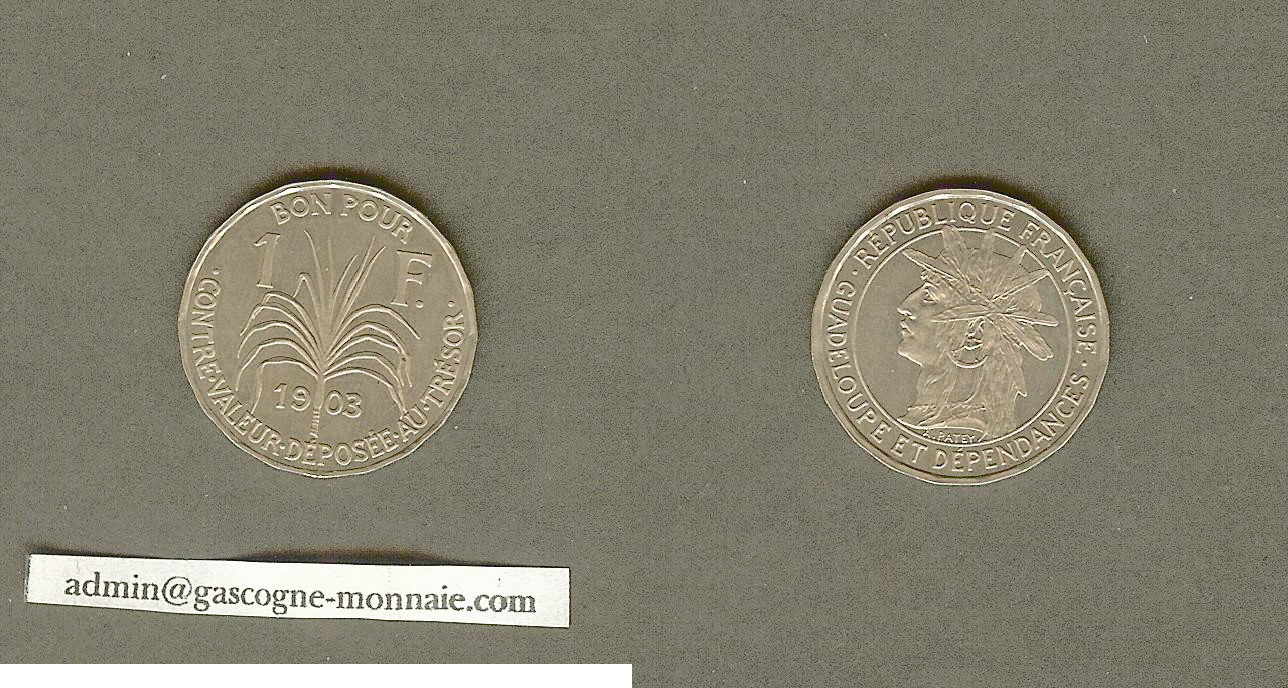 Guadelope 1 franc 1903 FDC